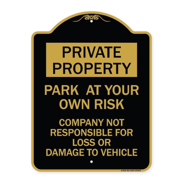 Signmission Park at Your Own Risk Company Not Responsible for Loss or Damage to Vehicle, A-DES-BG-1824-23495 A-DES-BG-1824-23495 - main